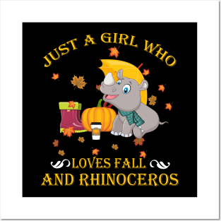 Just A Girl Who Loves Fall & Rhinoceros Thanksgiving Gift Posters and Art